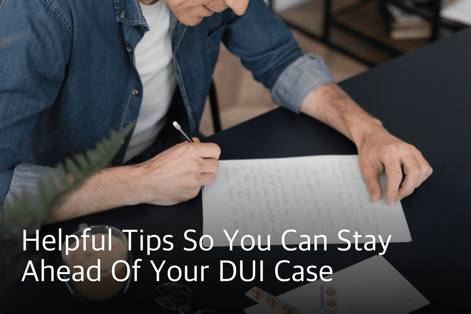 helpful tips, dui case, 3-month dui program