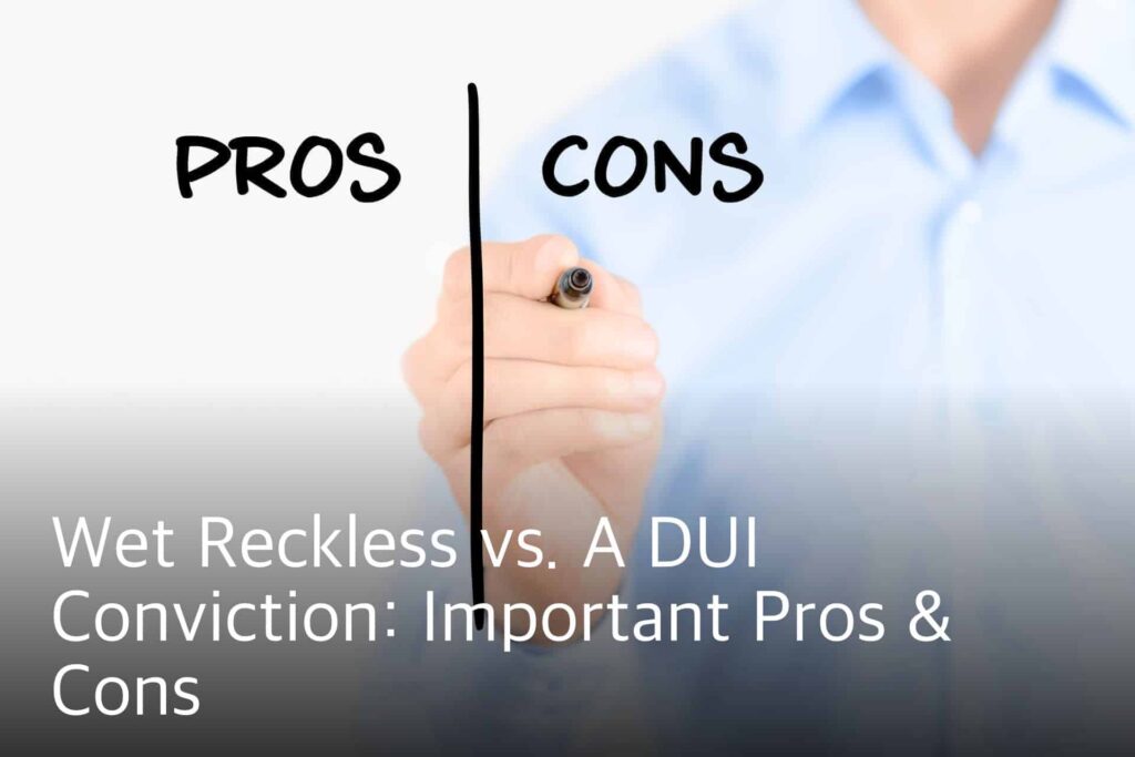 wet reckless, dui, wet reckless vs. dui